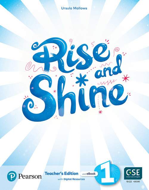 Rise and Shine - Teacher's Edition with Student's eBook, Workbook eBook, Presentation Tool and Digital Resources - Level 1