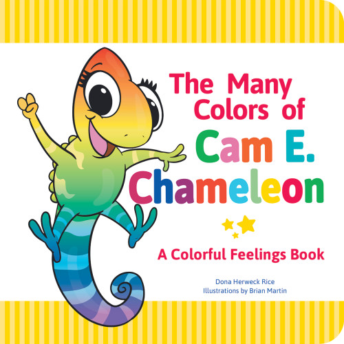 Explore & Learn: The Many Colors of Cam E. Chameleon (Board Book)