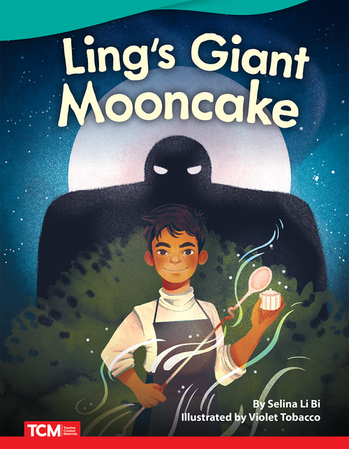 Fiction Readers 1: Ling's Giant Mooncake