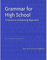 Grammar for High School: A Sentence-Composing Approach