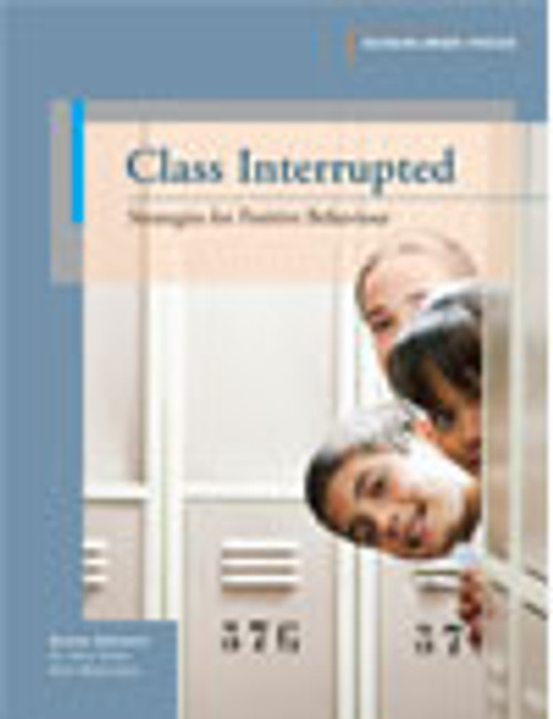 Class Interrupted: Strategies for Positive Behaviour