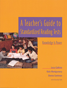 Teacher's Guide to Standardized Reading Tests : Knowledge Is Power