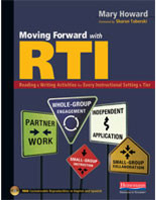 Moving Forward with RTI: Reading and Writing Activities for Every Instructional Setting and Tier