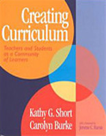 Creating Curriculum : Teachers and Students as a Community of Learners