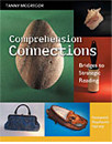 Comprehension Connections: Bridges to Strategic Reading