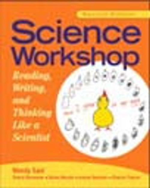 Science Workshop : Reading, Writing, and Thinking Like a Scientist