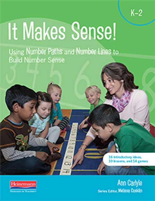  It Makes Sense: Using Number Paths and Number Lines to Build Number Sense