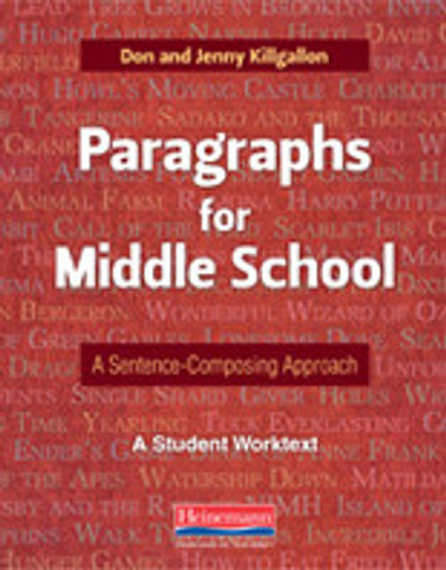 Paragraphs for Middle School: A Sentence-Composing Approach