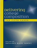 Delivering College Composition: The Fifth Canon