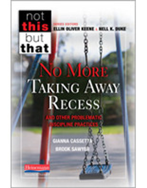 No More Taking Away Recess and Other Problematic Discipline Practices