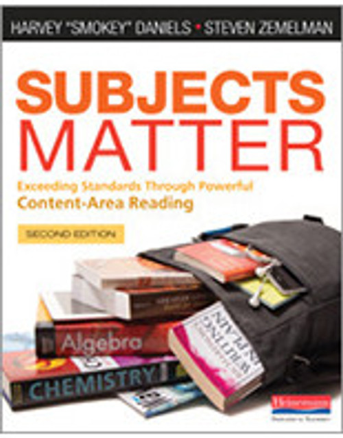 Subjects Matter, Second Edition: Exceeding Standards Through Powerful Content-Area Reading