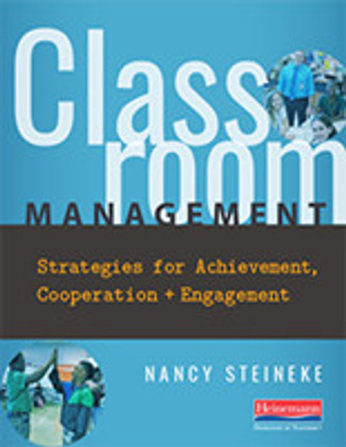 Classroom Management: Strategies for Achievement, Cooperation, and Engagement