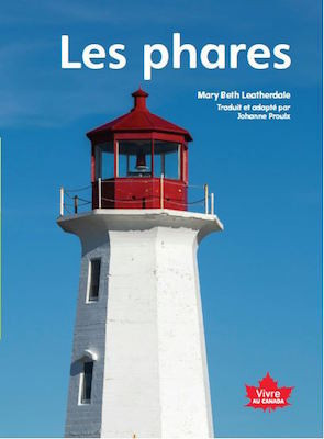 Vivre au Canada : Les phares