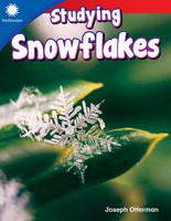 Smithsonian Readers 1: Studying Snowflakes