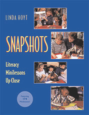 Snapshots : Literacy Mini-lessons Up Close