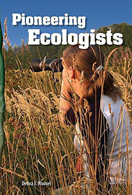 Pioneering Ecologists