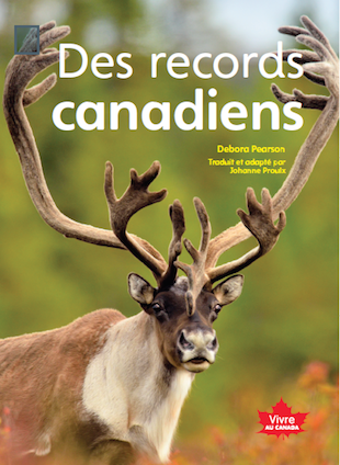 Vivre au Canada : Des records canadiens