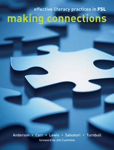 Effective Literacy Practices in FSL: Making Connections - PD book