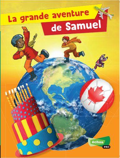 REVISED Student Module 1 La grande aventure de Samuel
