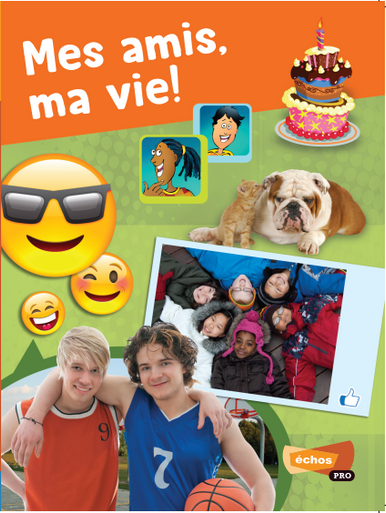 REVISED Student Module 1: Mes amis, ma vie!