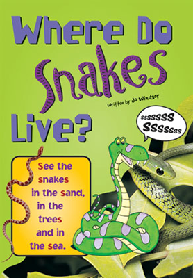 Where Do Snakes Live?