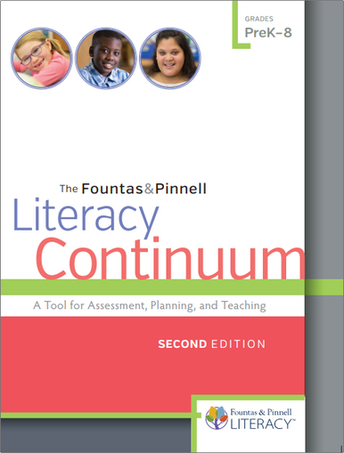 The Fountas & Pinnell Literacy Continuum, Second Edition