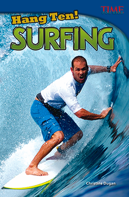Nonfiction Readers 4: Hang Ten! Surfing
