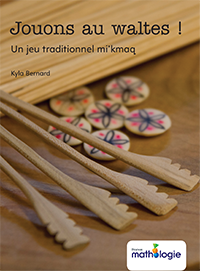 Jouons au waltes! 4-Pack (Peuples autochtones)