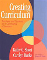 Creating Curriculum : Teachers and Students as a Community of Learners.