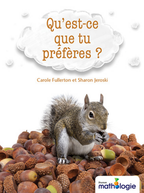 Mathologie : Quest-ce que tu preferes? - 5 exemplaires