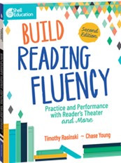 Build Reading Fluency: Practice and Performance with Reader’s Theater.