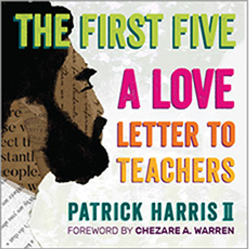 The First Five: A Love Letter to Teachers