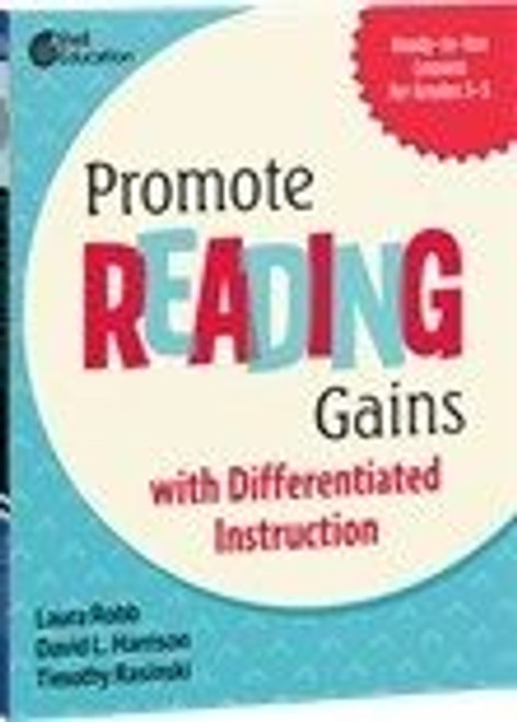 Promote Reading Gains with Differentiated Instruction: Ready-to-Use Lessons for Grades 3-5