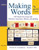 MAKING WORDS 2ND GRADE 1/E              