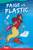 Fiction Readers 5: Paige vs. Plastic