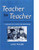 Teacher to Teacher: A Guidebook for Effective Mentoring