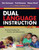 Dual Language Instruction from A to Z: Practical Guidance for Teachers and Administrators