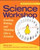 Science Workshop : Reading, Writing, and Thinking Like a Scientist