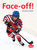 Celebrate Canada: Face-off!