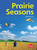 Celebrate Canada: Prairie Seasons