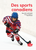 Vivre au Canada : Des sports canadiens (Peuples autochtones)