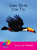 Some Birds Can Fly