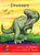 Dinosaurs.