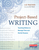 Project-Based Writing.