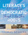 Literacy's Democratic Roots: A Personal Tour Through Eight Big Ideas.