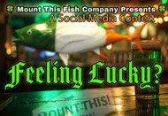 Feeling Lucky?  Win $250 By Wearing Green & Going Fishing!