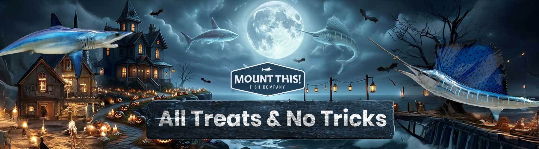 Halloween Savings Fish Mounts