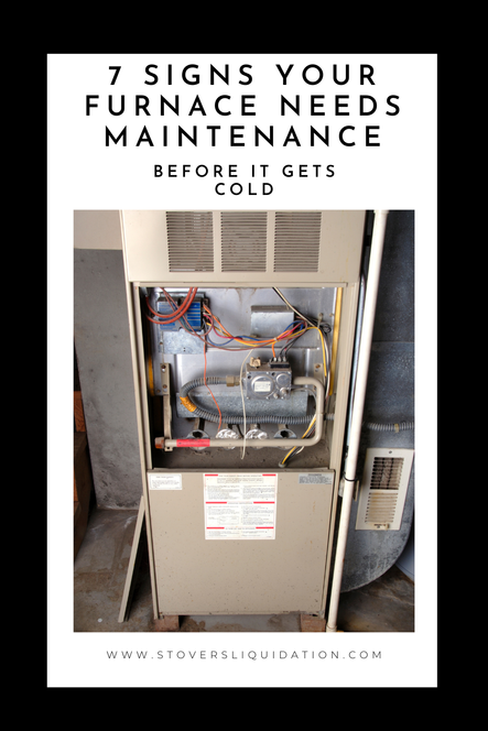 7 Signs Your Furnace Needs Maintenance Before It Gets Cold