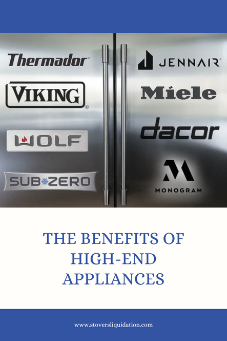 The Benefits of High-End Appliances: Why They’re Worth the Investment The Benefits of High-End Appliances: Why They’re Worth the Investment
