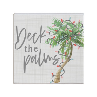 Deck The Palms - Small Talk Square